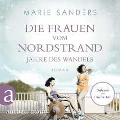 Die Frauen vom Nordstrand - Jahre des Wandels (MP3-Download) - Sanders, Marie