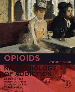 Opioids (eBook, ePUB) - Koob, George F.; Arends, Michael A.; McCracken, Mandy L; Moal, Michel Le