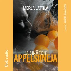 Ja sinä toit appelsiineja (MP3-Download) - Lättilä, Merja