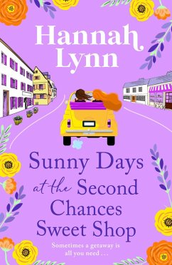 Sunny Days at the Second Chances Sweet Shop (eBook, ePUB) - Lynn, Hannah