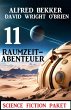 11 Raumzeit-Abenteuer: Science Fiction... - Bild 1