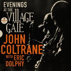 Evenings At The Village Gate - Coltrane,John/Dolphy,Eric