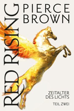 Cover Red Rising: Zeitalter des Lichts Teil 2 (eBook, ePUB)