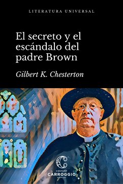 El secreto y el escándalo del padre Brown (eBook, ePUB) - Chesterton, Gilbert K.