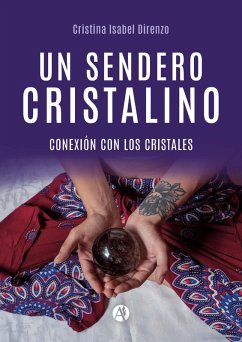 Cover Un Sendero Cristalino (eBook, ePUB)