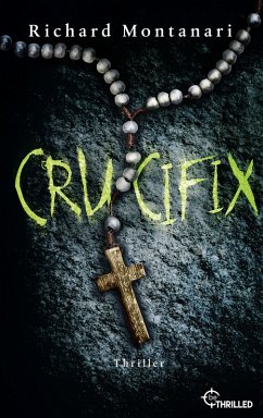 Crucifix (eBook, ePUB) - Montanari, Richard