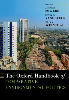 The Oxford Handbook of Comparative Environmental Politics (eBook, PDF)