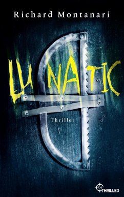 Lunatic (eBook, ePUB) - Montanari, Richard