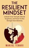 The Resilient Mindset (eBook, ePUB)