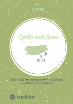 Spike und Anna (eBook, ePUB) - Heiser, G.