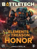BattleTech: Elements of Treason: Honor (eBook, ePUB)