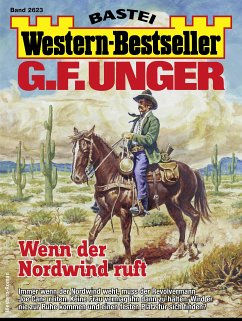 G. F. Unger Western-Bestseller 2623 (eBook, ePUB) - Unger, G. F.