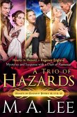 A Trio of Hazards (Hearts in Hazard) (eBook, ePUB) A Trio of Hazards (Hearts in Hazard) (eBook, ePUB)