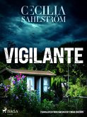 Vigilante: A Sara Vallén Thriller (eBook, ePUB)