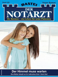 Der Notarzt 450 (eBook, ePUB) - Graf, Karin