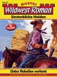 Wildwest-Roman - Unsterbliche Helden 20... - Bild 1