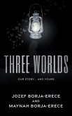 Three Worlds (eBook, ePUB)