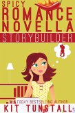 Spicy Novella Storybuilder (TnT Storybuilders) (eBook, ePUB)