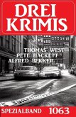 Drei Krimis Spezialband 1063 (eBook, ePUB)
