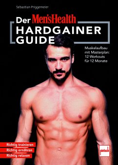 MEN`S HEALTH Hardgainer-Guide (eBook, ePUB) - Priggemeier, Sebastian
