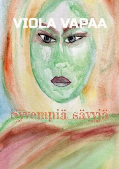 Syvempiä sävyjä (eBook, ePUB) - Vapaa, Viola