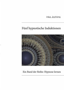 Fünf hypnotische Induktionen (eBook, ePUB)