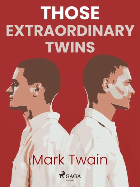 Those Extraordinary Twins (eBook, ePUB)