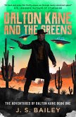 Dalton Kane and the Greens (The Adventures of Dalton Kane, #1) (eBook, ePUB)