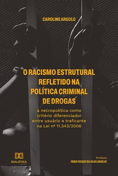 Cover O racismo estrutural refletido na política criminal de drogas (eBook, ePUB)