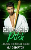 Hit By His Pitch (A Columbia Gems Baseball Romance) (eBook, ePUB)