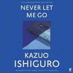 Never Let Me Go (MP3-Download) - Ishiguro, Kazuo