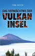 Das Vermächtnis der Vulkaninsel - Bild 1