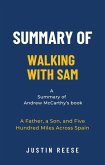 Summary of Walking with Sam by Andrew McCarthy: A Father, a Son, and Five Hundred Miles Across Spain (eBook, ePUB)
