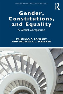 Gender, Constitutions, and Equality (eBook, PDF) - Lambert, Priscilla A.; Scribner, Druscilla L.