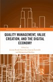 Quality Management, Value Creation, and the Digital Economy (eBook, PDF)
