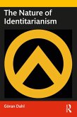 The Nature of Identitarianism (eBook, ePUB)
