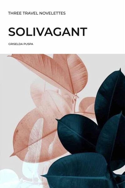 Solivagant (eBook, ePUB) Solivagant (eBook, ePUB)