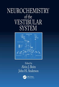 Neurochemistry of the Vestibular System (eBook, PDF)
