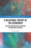 A Relational Theory of the Atonement (eBook, PDF)