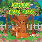 Why We Need Trees (The Why We Need Series, #2) (eBook, ePUB)