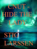 Cnut - Hide the Lady (eBook, ePUB)