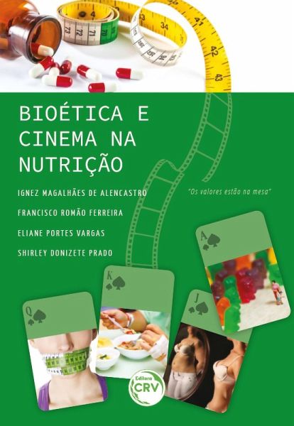 BIOÉTICA E CINEMA NA NUTRIÇÃO (eBook, ePUB)