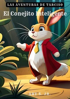 Cover Las Aventuras de Tarciso: El Conejito Inteligente (eBook, ePUB)