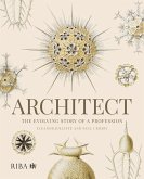 Architect: The evolving story of a profession (eBook, ePUB)