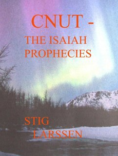 Cnut - The Isaiah Prophecies (eBook, ePUB) - Larssen, Stig