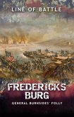 Fredericksburg: General Burnsides' Folly (Line of Battle, #8) (eBook, ePUB)