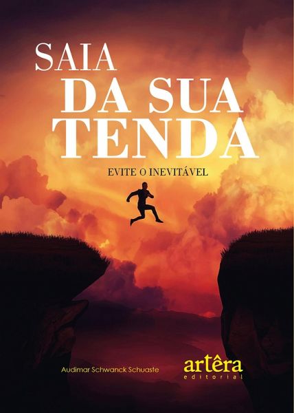 Saia da Sua Tenda: Evite o Inevitável (eBook, ePUB)