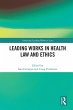 Leading Works in Health Law and Ethics... - Bild 1