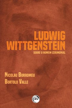 LUDWIG WITTGENSTEIN (eBook, ePUB) - Valle, Bortolo; Borromeu, Nicolau