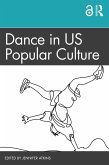 Dance in US Popular Culture (eBook, ePUB)